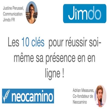 Les 10 clés pour réussir sa présence en ligne soi-même