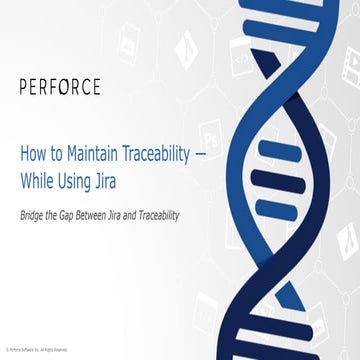 How to Maintain Traceability - While Using Jira