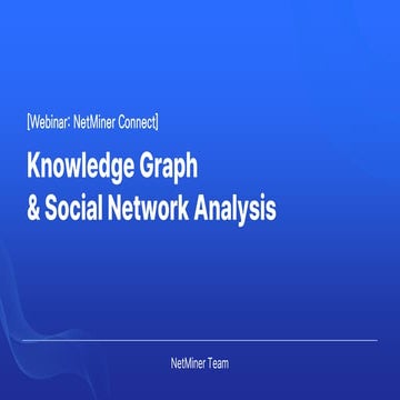 [Webinar] Knowledge Graphs and Social Network Analysis (SNA)