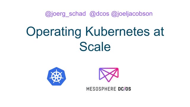 Webinar: Operating Kubernetes at Scale