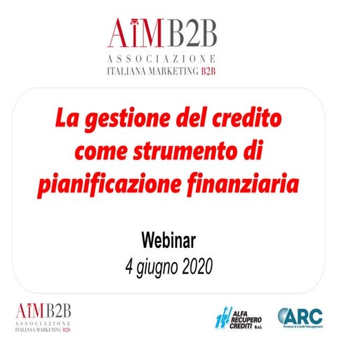 La gestione del credito come strumento di pianificazione finanziaria | PPTX