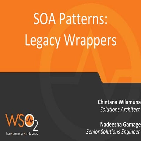 SOA Pattern : Legacy Wrappers 