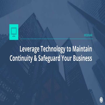 Leverage technology to strengthen communication and safeguard your business 