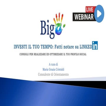 Investi il tuo tempo: fatti notare su Linkedin!