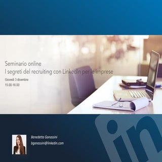 I segreti del recruiting con Linked...