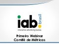 Apresentacao Comite de Metricas IAB - Maio/2012