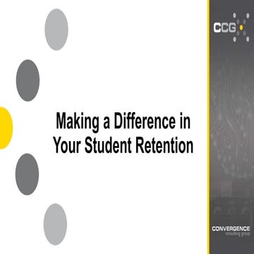 Making a Difference in Your Student Retention - Identifying Analytic Trends f...