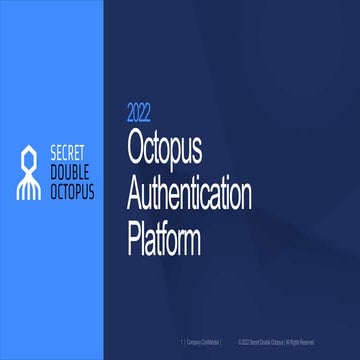 Octopus Authentication Platform