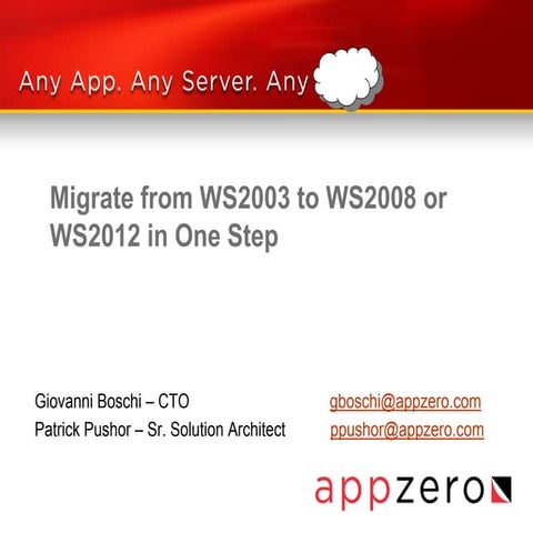 Migrate from WS2003 to WS2008 or WS2012 in One Step 