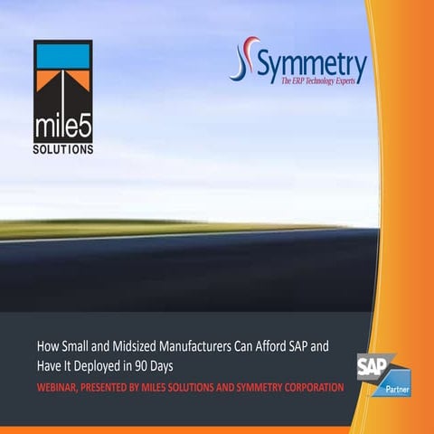 Webinar: Learn How Small and Midsized Companies Can Afford SAP and Deploy in ...