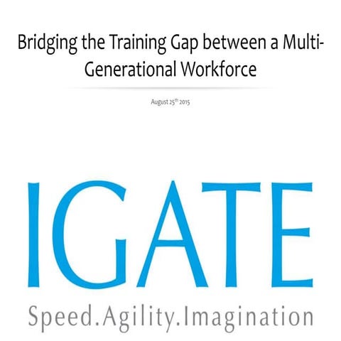 Bridging the Training Gap between a Multi-Generational Workforce
