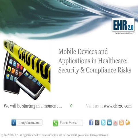 Mobile devices and applications in healthcare: Security and Compliance Risks