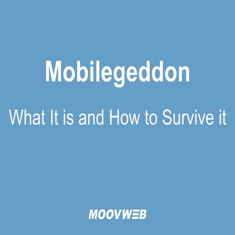 Mobilegeddon: What It Is and How to Survive It 