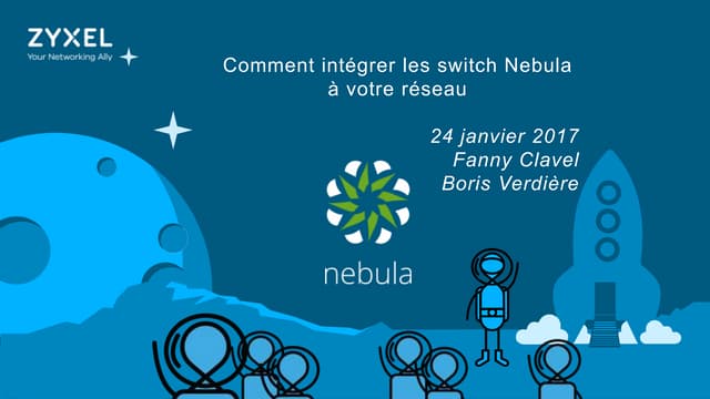 Comment intégrer les switch Nebula à votre réseau