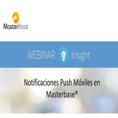 Webinar: Notificaciones Push Móviles en MasterBase®