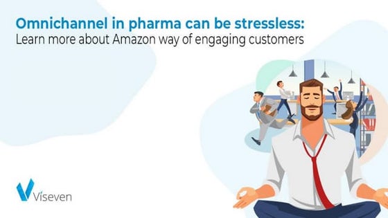 Engage like Amazon: omnichannel HCPs engagement for pharma marketing