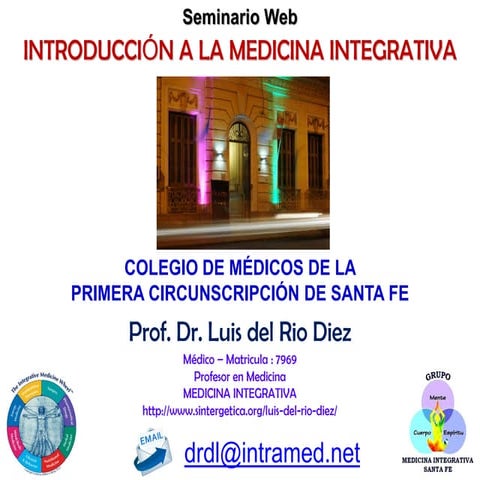 WEBINAR EN EL COLEGIO DE MEDICOS DE SANTA FE. INTRODUCCIÓN A LA MEDICINA INTE...