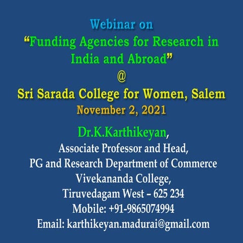 Funding Agencies for Research in India and Abroad - Dr.K.Karthikeyan