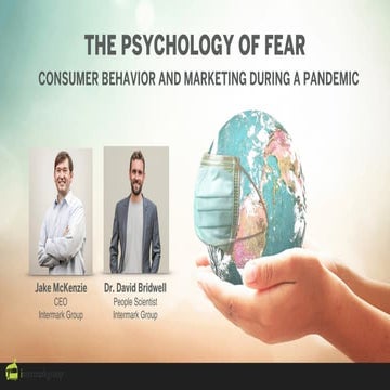 The Psychology of Fear: Consumer Behavior and Marketing During A ...