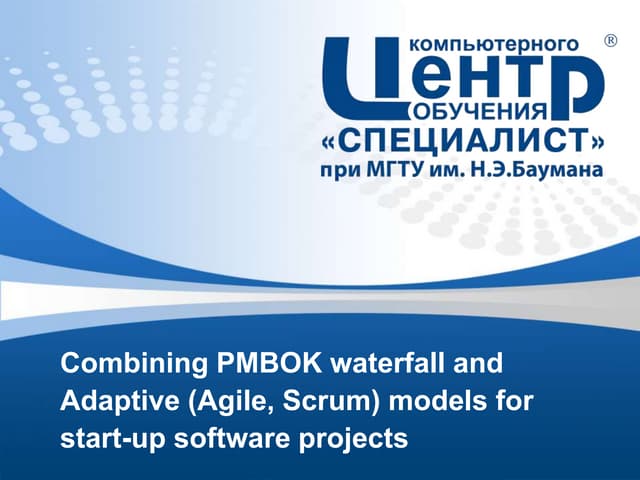 Combining Waterfall and Adaptive practice in IT projects