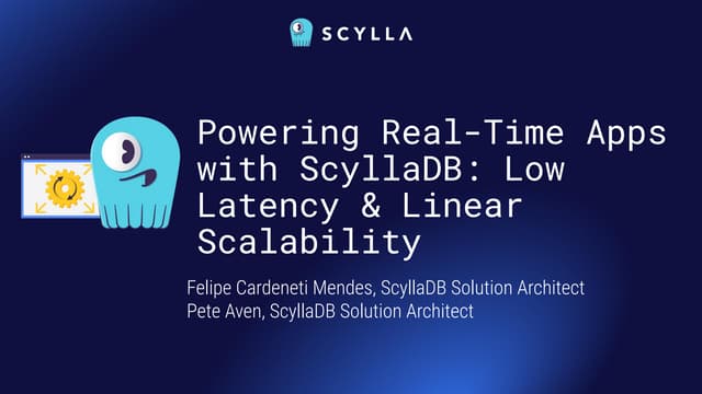 Powering Real-Time Apps with ScyllaDB_ Low Latency & Linear Scalability