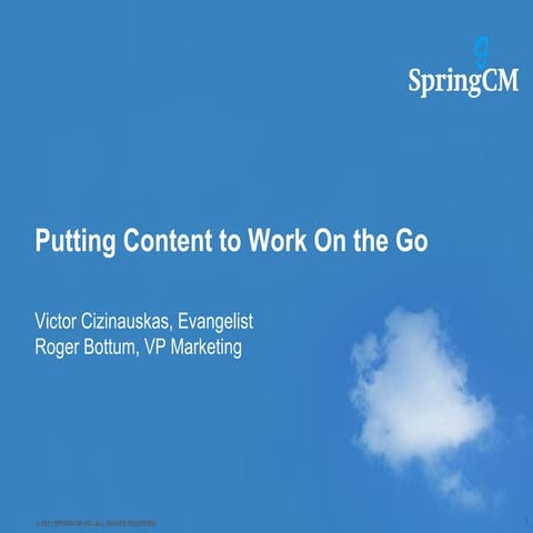 Putting Content to Work on the Go