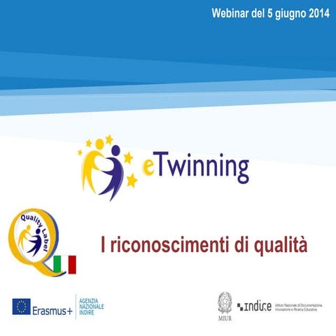 Webinar Quality Label 5 June 2014