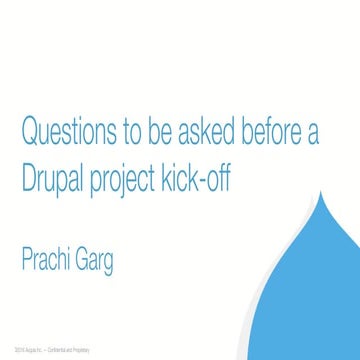 Questions To Ask Before a Drupal Project Kickoff
