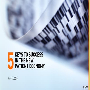 Five Keys To Success In The New Patient Economy