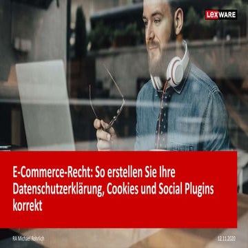 E-Commerce-Recht: So erstellen Sie Ihre Datenschutzerklärung, Cookies und Soc...