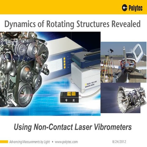 Dynamics of Rotating Structures Relealed