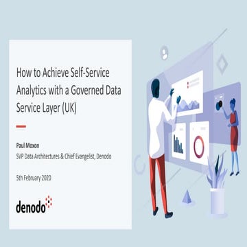 How to Achieve Self-Service Analytics with a Governed Data Services Layer (UK)