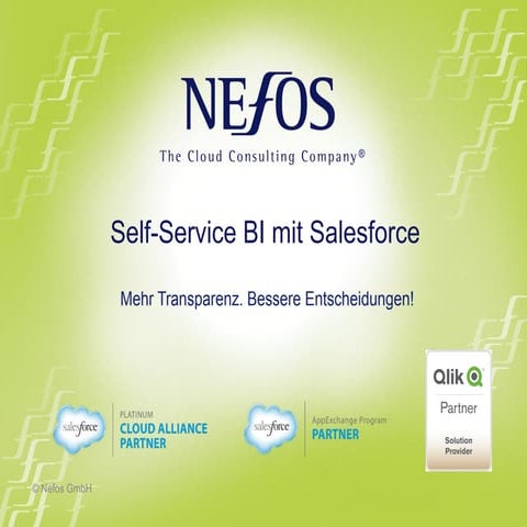 Self-Service BI mit Salesforce. Mehr Transparenz, bessere Entscheidungen. 