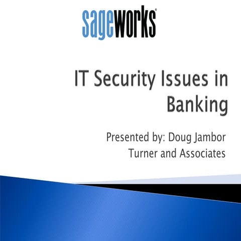 Data Breaches - Sageworks, Inc., Webinar Series by Douglas Jambor