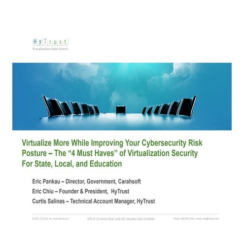 Virtualize More While Improving Your Cybersecurity Risk Posture - The "4 Must...