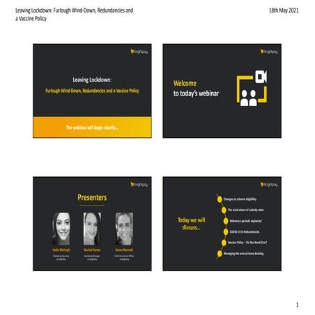 Leaving Lockdown: Furlough Wind Down, Redundancies and a Vaccine Policy