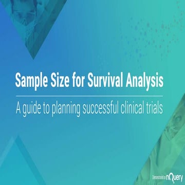 Sample size for survival analysis - a guide to planning successful clinical t...