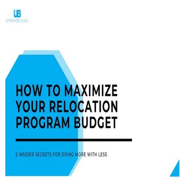 How to Maximize Your Relocation Program Budget