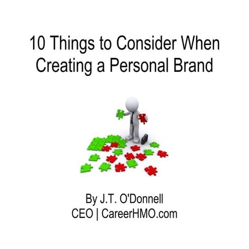 10 Things to Consider When Creating a Personal Brand
