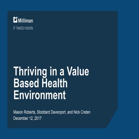 Thriving an a Value Based Health Environment