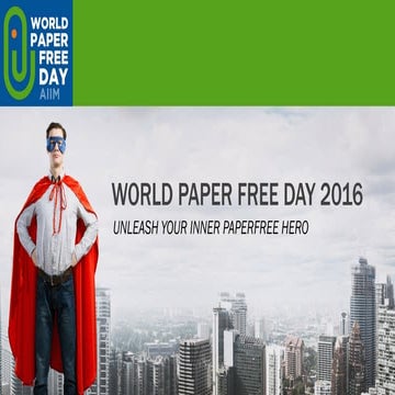 [Webinar Slides] World Paper Free Day 2016