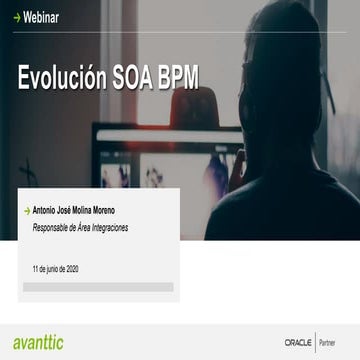 Webinar - Oracle SOA/BPM, continuidad y evolución hacia el Cloud