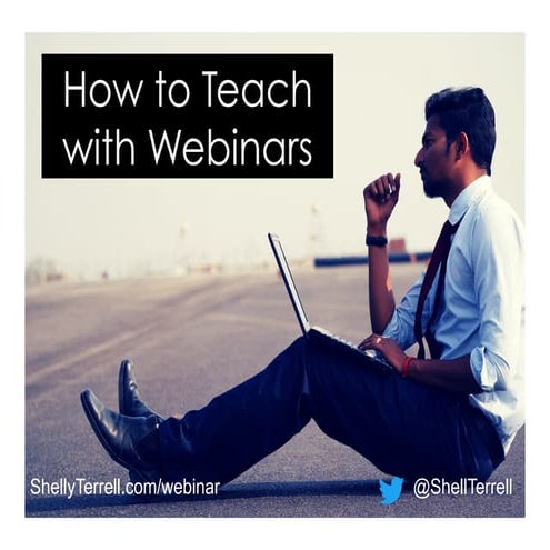 How to Teach with Webinars