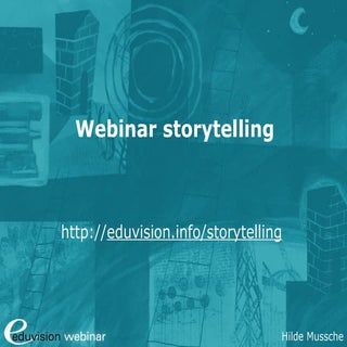 Webinar storytelling