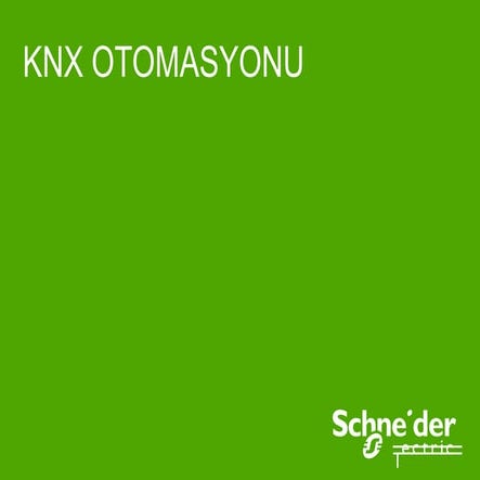 Schneider Electric ile KNX bina otomasyon haberlesme sistemi semineri Mayıs 2013