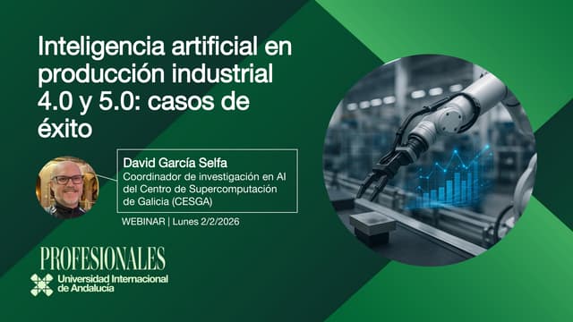 Seminario "Inteligencia Artificial en producción industrial 4.0 y 5.0..." (Da...