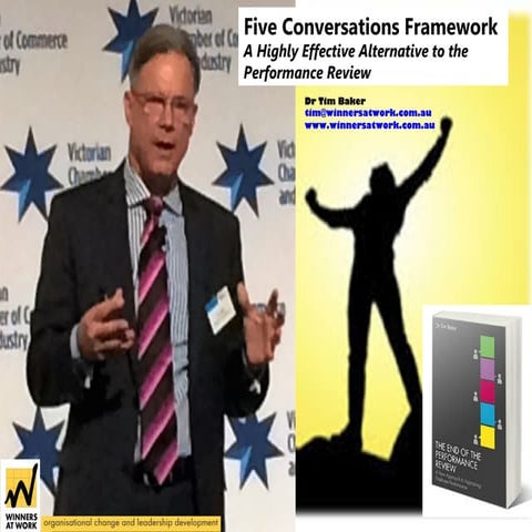 The Five Conversations Framework: A Highly Effective Alternative to the Perfo...
