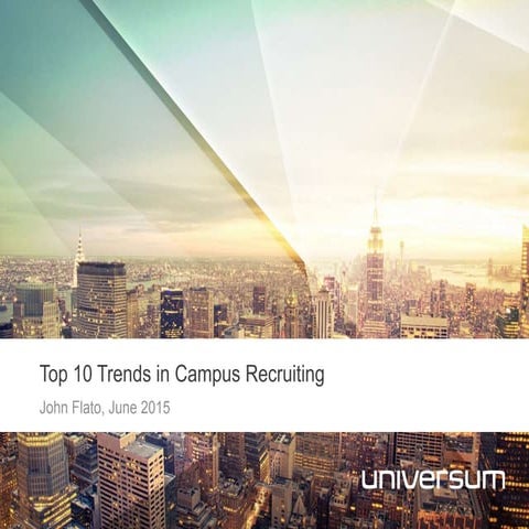 Top 10 Trends in Campus Recruiting