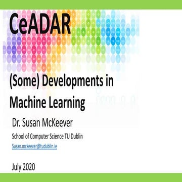 Webinar trends in machine learning ce adar july 9 2020 susan mckeever