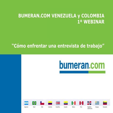 Webinar Venezuela y Colombia "Cómo enfrentar una búsqueda laboral" 08 07 2009